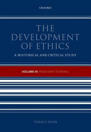 Carte Development of Ethics, Volume 3 Terence Irwin