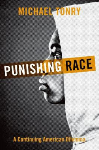 Könyv Punishing Race Michael Tonry