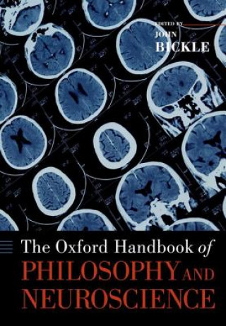 Book Oxford Handbook of Philosophy and Neuroscience John Bickle