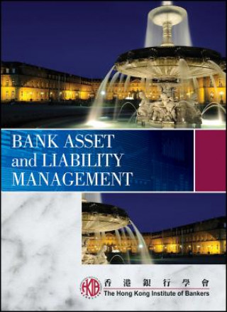 Buch Bank Asset and Liability Management Hong Kong Institute of Bankers (HKIB)