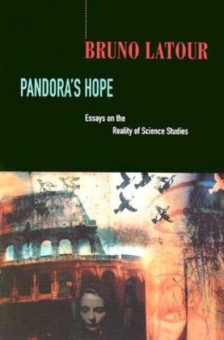 Knjiga Pandora's Hope Bruno Latour