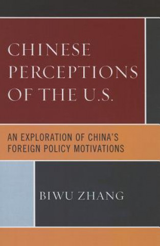 Книга Chinese Perceptions of the U.S. Biwu Zhang