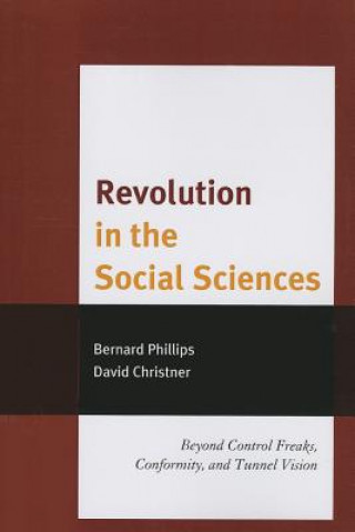 Kniha Revolution in the Social Sciences Bernard Phillips