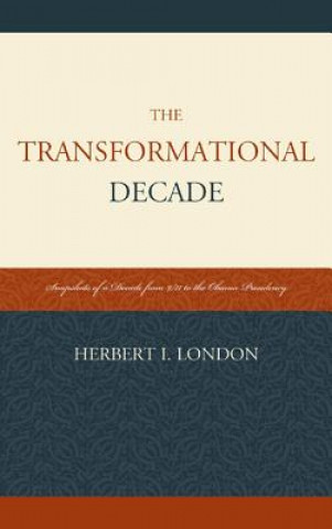 Βιβλίο Transformational Decade Herbert I London