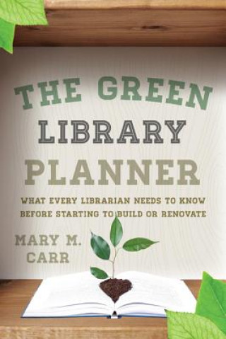 Livre Green Library Planner Mary M Carr