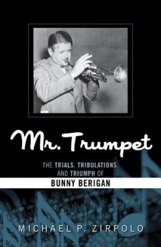 Könyv Mr. Trumpet Michael P Zirpolo