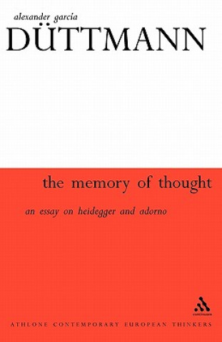 Carte Memory Of Thought Alexander Garcia Duttmann