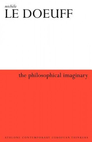 Knjiga Philosophical Imaginary Michele Le Doeuff