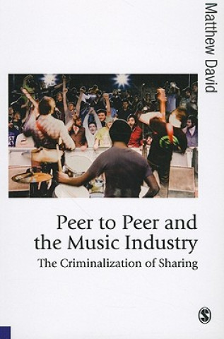 Carte Peer to Peer and the Music Industry Matthew David