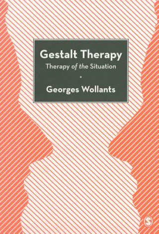 Knjiga Gestalt Therapy George Wollants