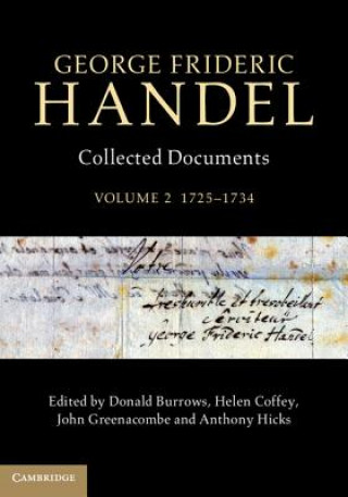 Carte George Frideric Handel: Volume 2, 1725-1734 Donald Burrows