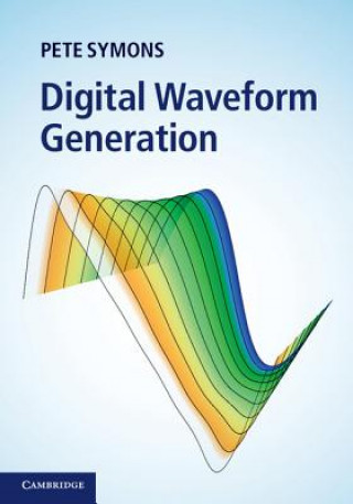 Knjiga Digital Waveform Generation Peter Symons