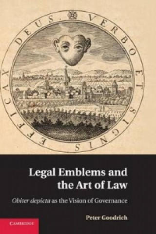 Книга Legal Emblems and the Art of Law Peter Goodrich