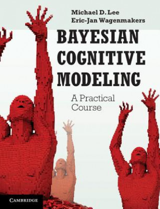 Kniha Bayesian Cognitive Modeling Michael D Lee