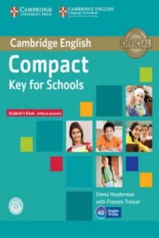Аудио Compact Key for Schools Student's Book without Answers with CD-ROM Emma Heyderman