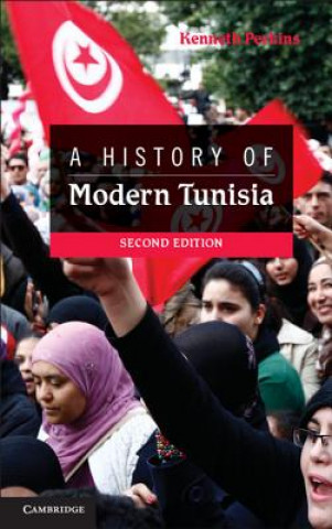 Carte History of Modern Tunisia Kenneth Perkins