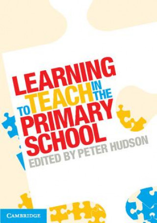 Buch Learning to Teach in the Primary School Peter Hudson
