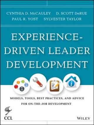 Livre Experience-Driven Leader Development - Strategies,  Tools, and Practices Cynthia D McCauley