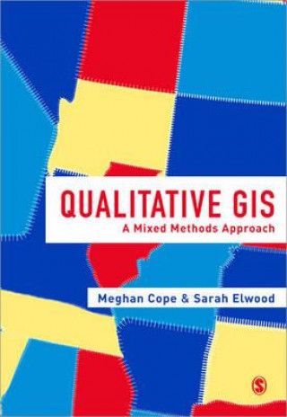 Kniha Qualitative GIS Sarah Elwood