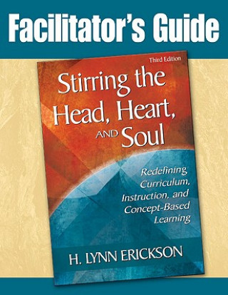 Könyv Stirring the Head, Heart, and Soul H Lynn Erickson