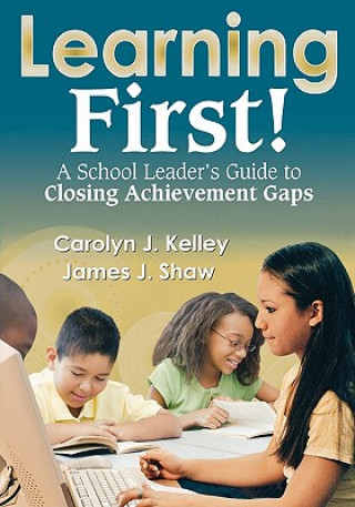 Könyv Learning First! Carolyn J Kelley