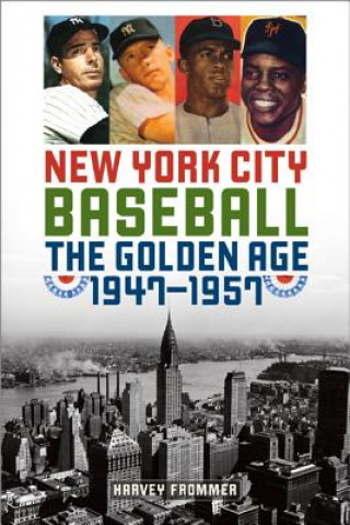 Könyv New York City Baseball Harvey Frommer