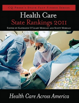 Carte Health Care State Rankings 2011 Kathleen O´Leary Morgan