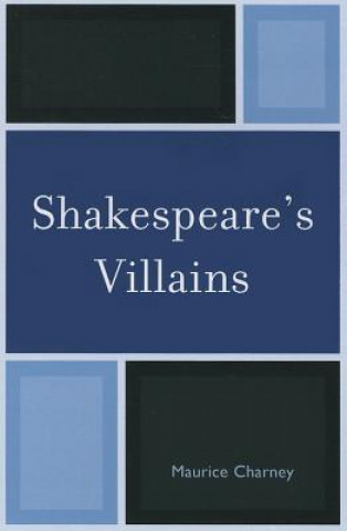 Buch Shakespeare's Villains Maurice Charney