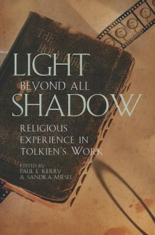 Livre Light Beyond All Shadow Paul E Kerry