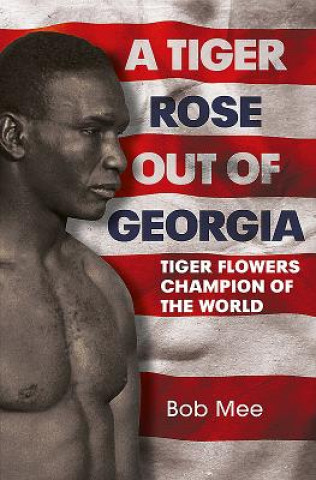 Книга Tiger Rose Out of Georgia Bob Mee