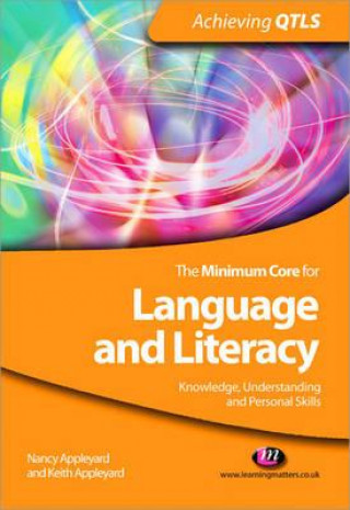 Könyv Minimum Core for Language and Literacy: Knowledge, Understanding and Personal Skills Nancy Appleyard