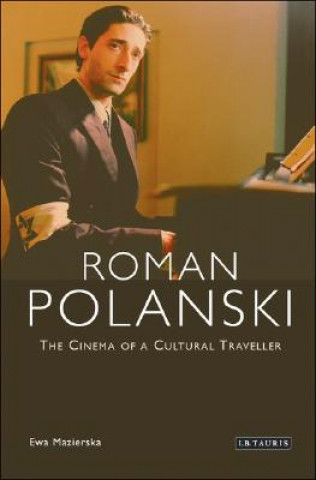 Könyv Roman Polanski Ewa Mazierska