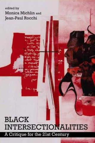 Knjiga Black Intersectionalities Monica Michlin