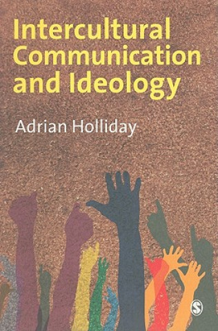 Carte Intercultural Communication & Ideology Adrian Holliday