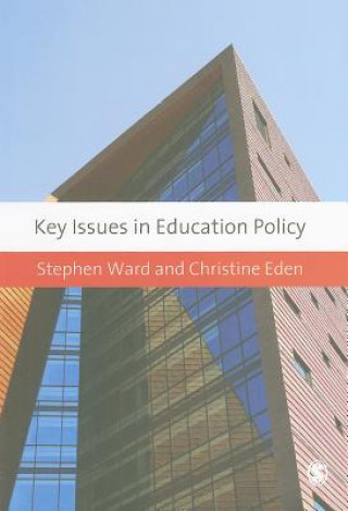 Kniha Key Issues in Education Policy Eden Christine