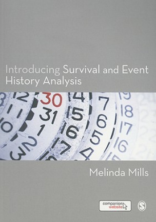 Kniha Introducing Survival and Event History Analysis Melinda Mills