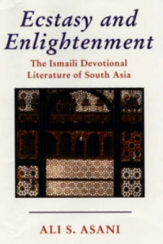 Książka Ecstasy and Enlightenment Ali S Asani