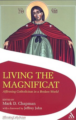 Kniha Living the Magnificat Mark Chapman