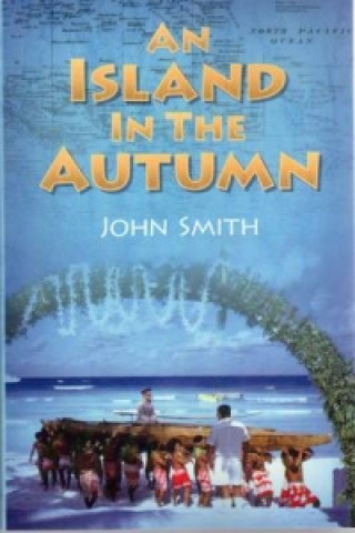 Kniha Island In The Autumn John Smith