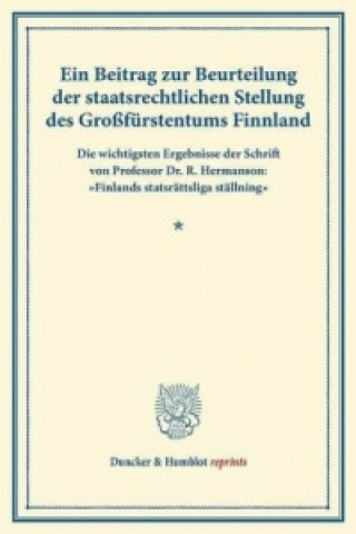 Könyv Ein Beitrag zur Beurteilung der staatsrechtlichen Stellung des Großfürstentums Finnland. 
