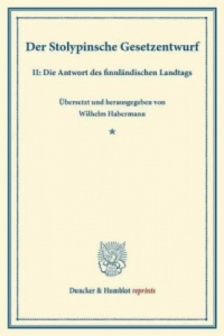 Knjiga Der Stolypinsche Gesetzentwurf. Wilhelm Habermann