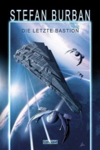 Kniha Das gefallene Imperium - Die letzte Bastion Stefan Burban