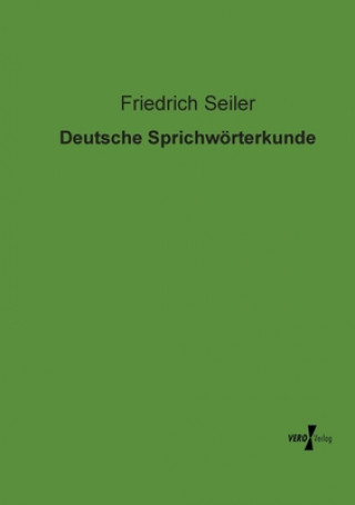 Book Deutsche Sprichwoerterkunde Friedrich Seiler