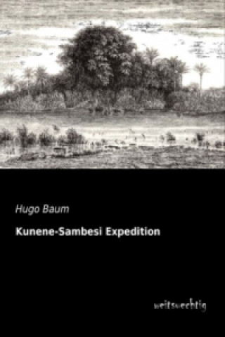 Book Kunene-Sambesi Expedition Hugo Baum