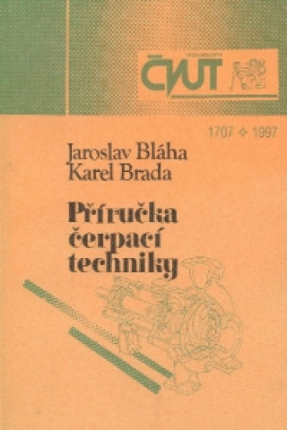 Kniha Příručka čerpací techniky Jaroslav Bláha