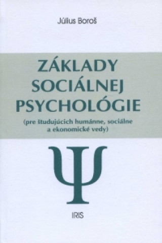 Książka Základy sociálnej psychológie Július Boroš