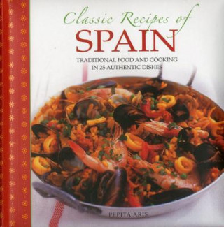 Kniha Classic Recipes of Spain Pepita Aris
