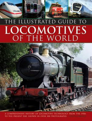 Kniha Illustrated Guide to Locomotives of the World Colin Garratt