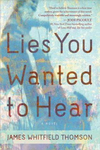Carte Lies You Wanted to Hear James Whitfield Thomson