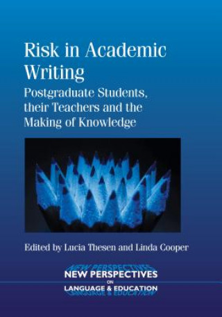 Könyv Risk in Academic Writing Lucia Thesen